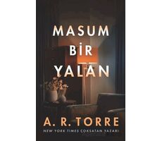 Masum Bir Yalan - A. R. Torre - Martı Yayınları