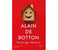 Mutluluğun Mimarisi - Alain de Botton - Everest Yayınları