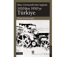 Bütçe Görüşmelerinin Işığında 1920’den 1950’ye Türkiye 2.Kitap