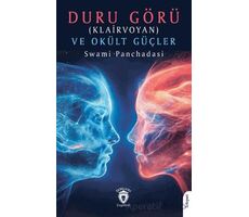 Duru Görü (Klairvoyan) ve Okült Güçler - Swami Panchadasi - Dorlion Yayınları