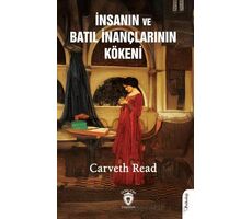 İnsanın ve Batıl İnançlarının Kökeni - Carveth Read - Dorlion Yayınları