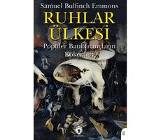 Ruhlar Ülkesi - Samuel Bulfinch Emmons - Dorlion Yayınları