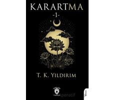 Karartma -1- - Tuğba Yıldırım - Dorlion Yayınları