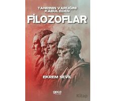 Tanrının Varlığını Kabul Eden Filozoflar - Ekrem Sivil - Gece Kitaplığı