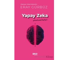 Yapay Zeka - Eray Gürbüz - Gece Kitaplığı