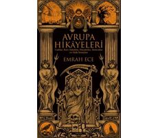 Avrupa Hikâyeleri - Emrah Ece - Ötüken Neşriyat