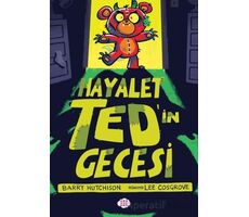 Hayalet Ted’in Gecesi - Barry Hutchison - Dokuz Çocuk