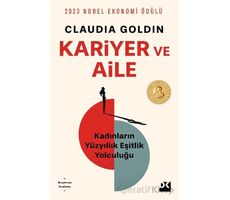 Kariyer ve Aile - Claudia Goldin - Doğan Kitap