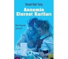 Annemin Eternet Kartları - Tansel Sıtkı Tunç - Cinius Yayınları