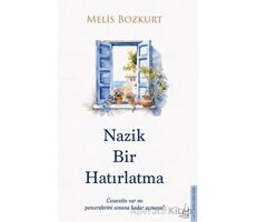 Nazik Bir Hatırlatma - Melis Bozkurt - Destek Yayınları