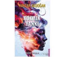 Kozmik Yankı - Hakikat Portalı II - Haktan Akdoğan - Destek Yayınları