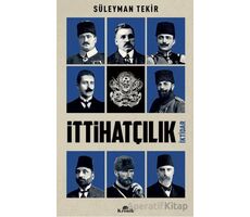 İttihatçılık - Süleyman Tekir - Kronik Kitap