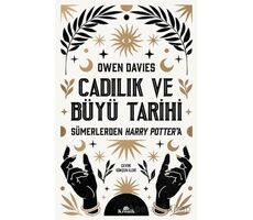 Cadılık ve Büyü Tarihi - Owen Davies - Kronik Kitap