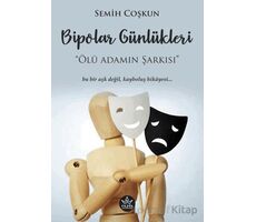 Bipolar Günlükleri - Semih Coşkun - Elpis Yayınları