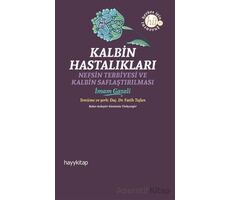 Kalbin Hastalıkları - İmam Gazali - Hayykitap