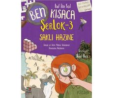 Ben Kısaca Şerlok - 3 Saklı Hazine - Asaf Ekin Yeşil - İthaki Çocuk Yayınları