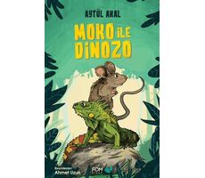 Moko ile Dinozo - Aytül Akal - FOM Kitap