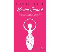 Kadın Olmak - Hande Akın - Müptela Yayınları