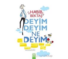 Deyim Deyim Ne Deyim - Habib Bektaş - Altın Kitaplar