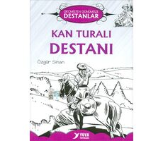 Kan Turalı Destanı Yuva Yayınları