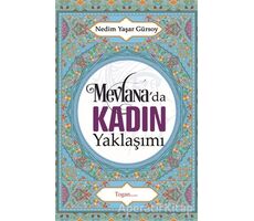 Mevlanada Kadın Yaklaşımı - Nedim Yaşar Gürsoy - Togan Yayıncılık