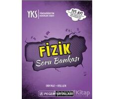 2019 YKS (TYT-AYT) Fizik Soru Bankası - Evrim Polat - Pegem A Yayıncılık