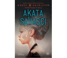 Akata Savaşçı / Nsibidi Yazıtları 2. Kitap - Nnedi Okorafor - İthaki Yayınları