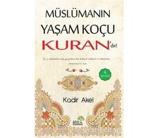 Müslümanın Yaşam Koçu Kuran’dır - Kadir Akel - Ahir Zaman