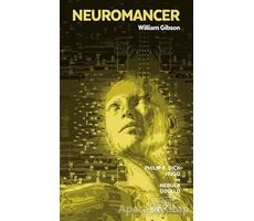 Neuromancer - William Gibson - Altıkırkbeş Yayınları