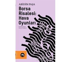 Borsa Risalesi: Hava Oyunları - Abidin Paşa - Vakıfbank Kültür Yayınları