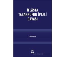 İflasta Tasarrufun İptali Davası - Yunus Çak - Adalet Yayınevi