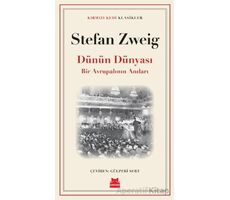 Dünün Dünyası - Stefan Zweig - Kırmızı Kedi Yayınevi