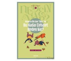 İslamın ilk Emri Oku İse Bu Kadar Cehalet Neden Var? - Kamil Büyüker - Beyan Yayınları