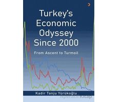 Turkey’s Economic Odyssey Since 2000 - Kadir Tanju Yürükoğlu - Cinius Yayınları