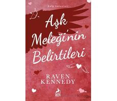 Aşk Meleği’nin Belirtileri - Raven Kennedy - Ren Kitap