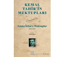 Fatma İrfan’a Mektuplar (1933-1938) - Kemal Tahir - Ketebe Yayınları