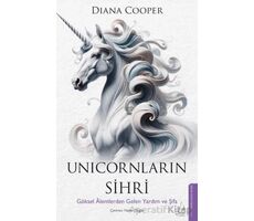 Unicornların Sihri - Diana Cooper - Destek Yayınları