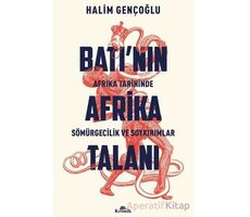 Batı’nın Afrika Talanı - Halim Gençoğlu - Kronik Kitap