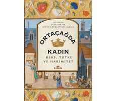 Ortaçağda Kadın - Tülay Metin - Kronik Kitap