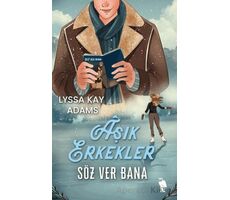 Âşık Erkekler Söz Ver Bana - Lyssa Kay Adams - Nemesis Kitap