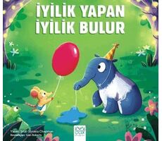 İyilik Yapan İyilik Bulur - Sital Gorasia Chapman - 1001 Çiçek Kitaplar