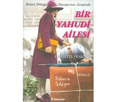 İkinci Dünya Savaşı’nın Ateşinde Bir Yahudi Ailesi Bölüm 2 - Brigitte Peskine - İnkılap Kitabevi