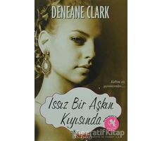 Issız Bir Aşkın Kıyısında - Deneane Clark - Sayfa6 Yayınları