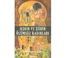 Aşkın ve Şiirin Ölümsüz Kadınları - Erdoğan Alkan - İnkılap Kitabevi