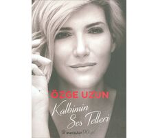 Kalbimin Ses Telleri - Özge Uzun - İnkılap Kitabevi