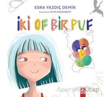 İki Of Bir Puf - Esra Yazdıç Demir - Altın Kitaplar