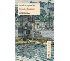 Gündüz Şeytanları - Cuniçiro Tanizaki - İthaki Yayınları