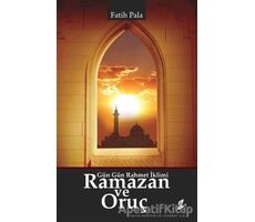 Ramazan ve Oruç - Fatih Pala - Okur Kitaplığı