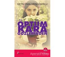 Öptüm Kara Gözlerinden - Metin Önal Mengüşoğlu - Okur Kitaplığı