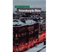 Petersburg’da Ölüm - Dursun Ali Sazkaya - Okur Kitaplığı